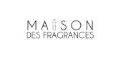 Maison des fragrances remise en argent